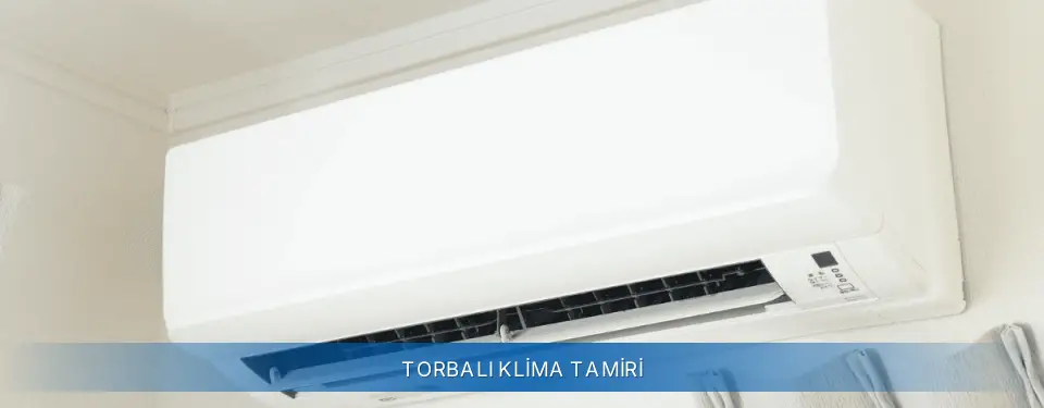 Torbalı İlçemi AUX Klima Tamiri